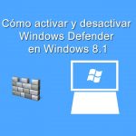 Activar windows defender windows 10
