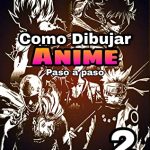 Dibujos de anime paso a paso