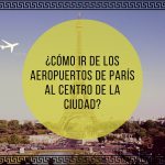 Aeropuerto mas cercano al centro de paris