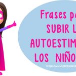 Frases de motivacion cortas para niños
